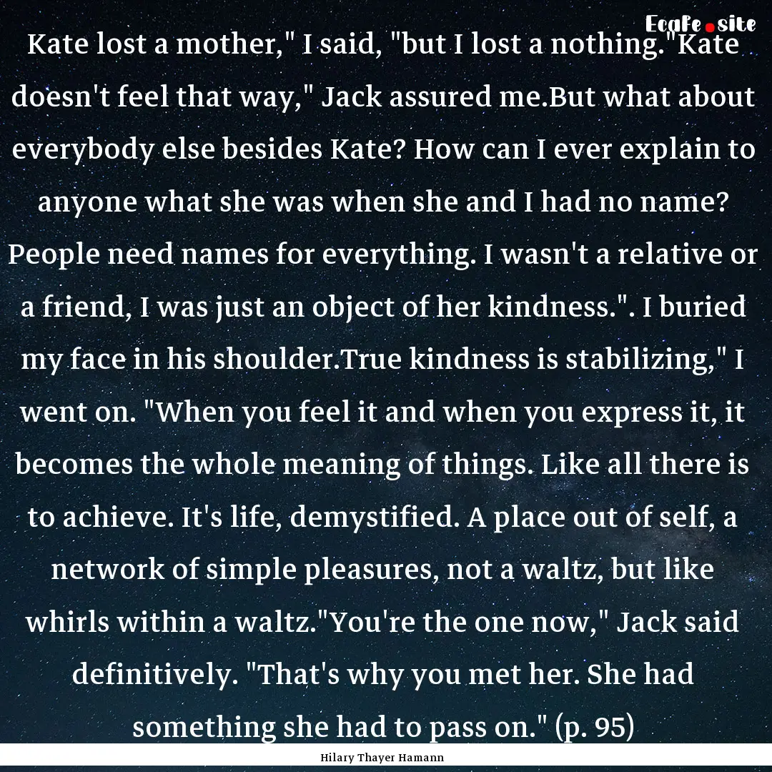 Kate lost a mother,