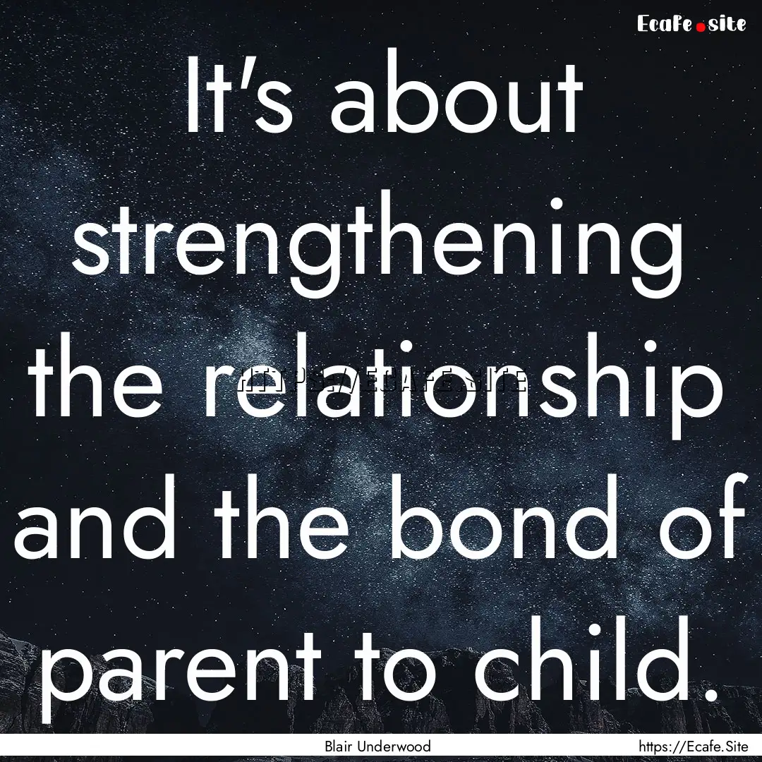 It's about strengthening the relationship.... : Quote by Blair Underwood