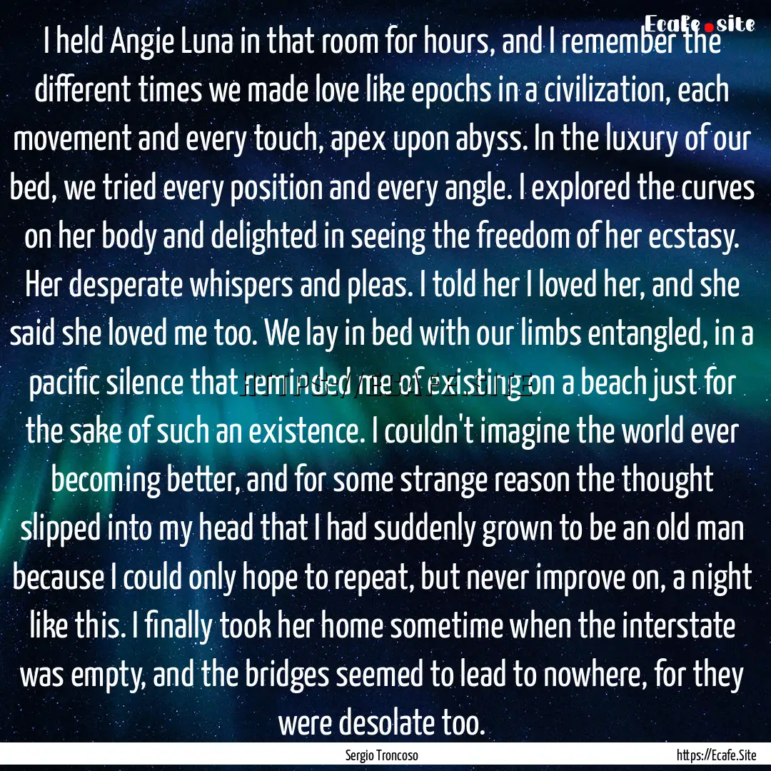 I held Angie Luna in that room for hours,.... : Quote by Sergio Troncoso