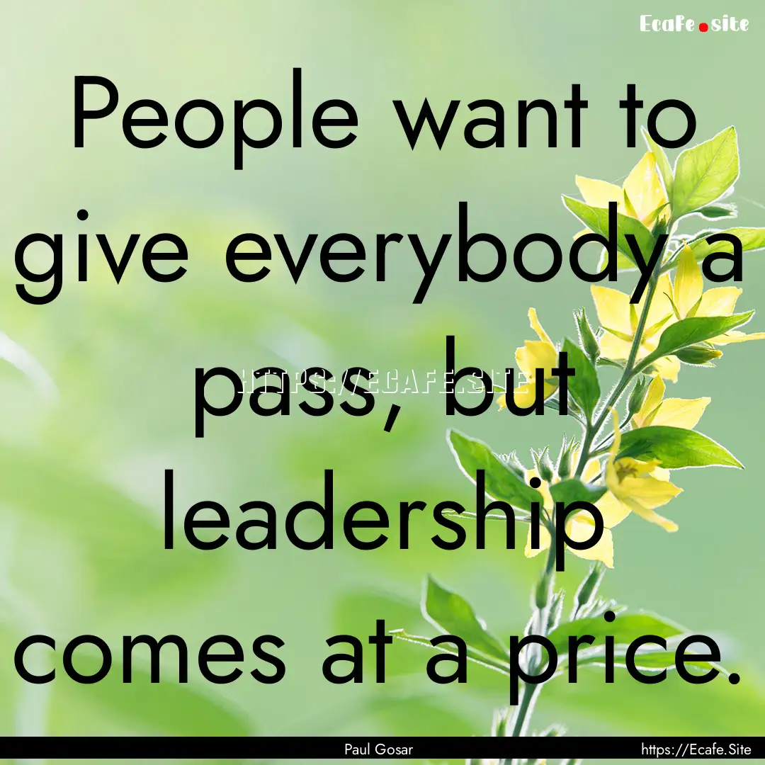 People want to give everybody a pass, but.... : Quote by Paul Gosar