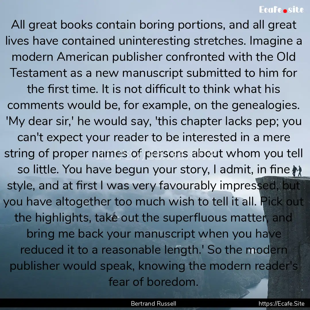 All great books contain boring portions,.... : Quote by Bertrand Russell