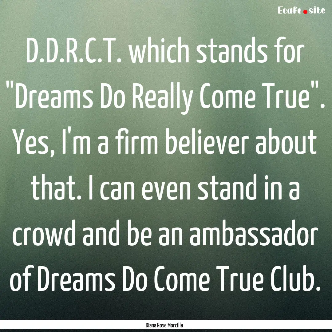 D.D.R.C.T. which stands for 