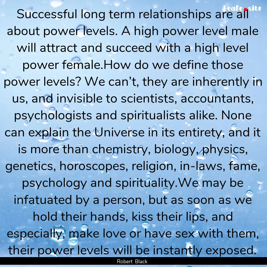 Successful long term relationships are all.... : Quote by Robert Black