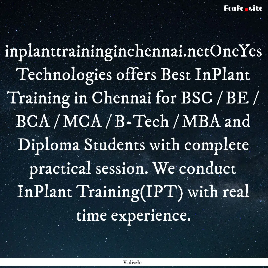 inplanttraininginchennai.netOneYes Technologies.... : Quote by Vadivelu