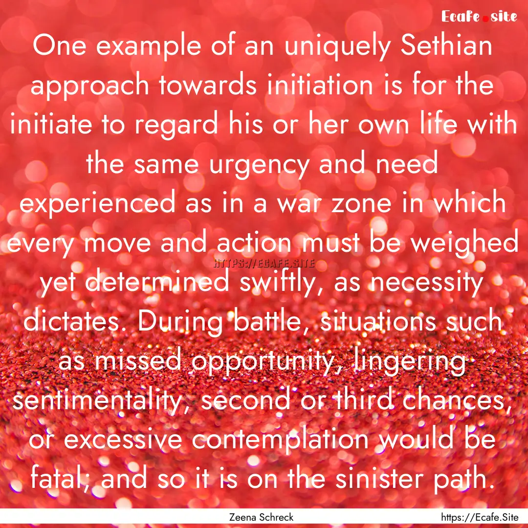 One example of an uniquely Sethian approach.... : Quote by Zeena Schreck