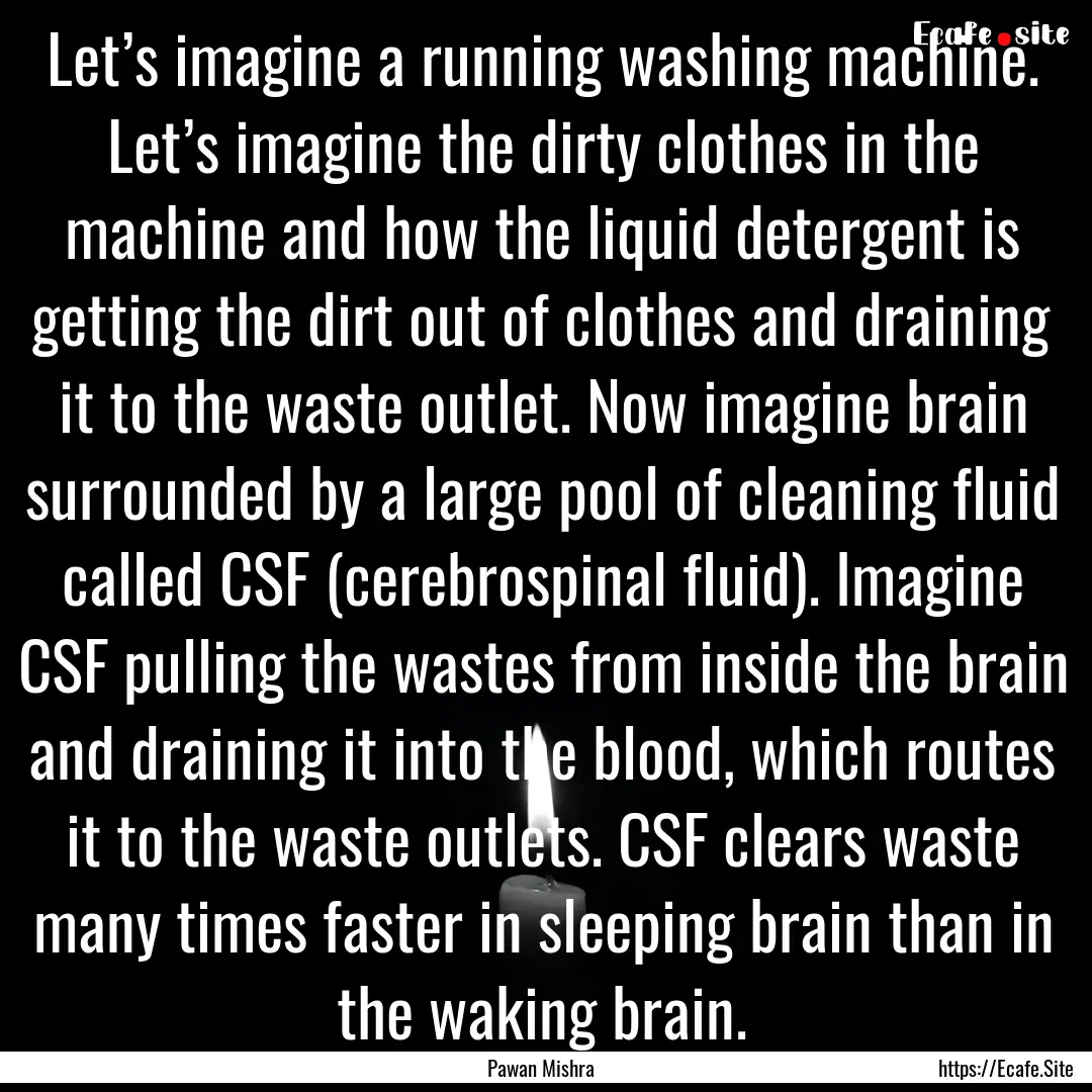 Let’s imagine a running washing machine..... : Quote by Pawan Mishra