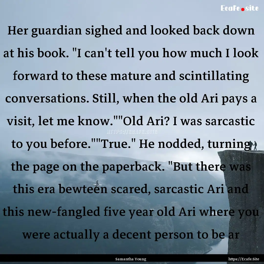 Her guardian sighed and looked back down.... : Quote by Samantha Young