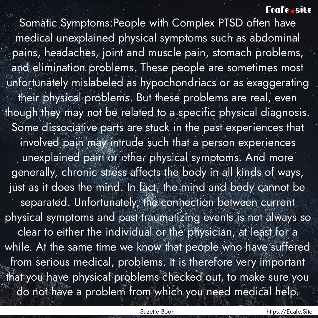 Somatic Symptoms:People with Complex PTSD.... : Quote by Suzette Boon