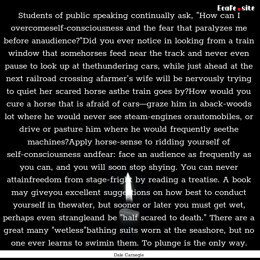 Students of public speaking continually ask,.... : Quote by Dale Carnegie