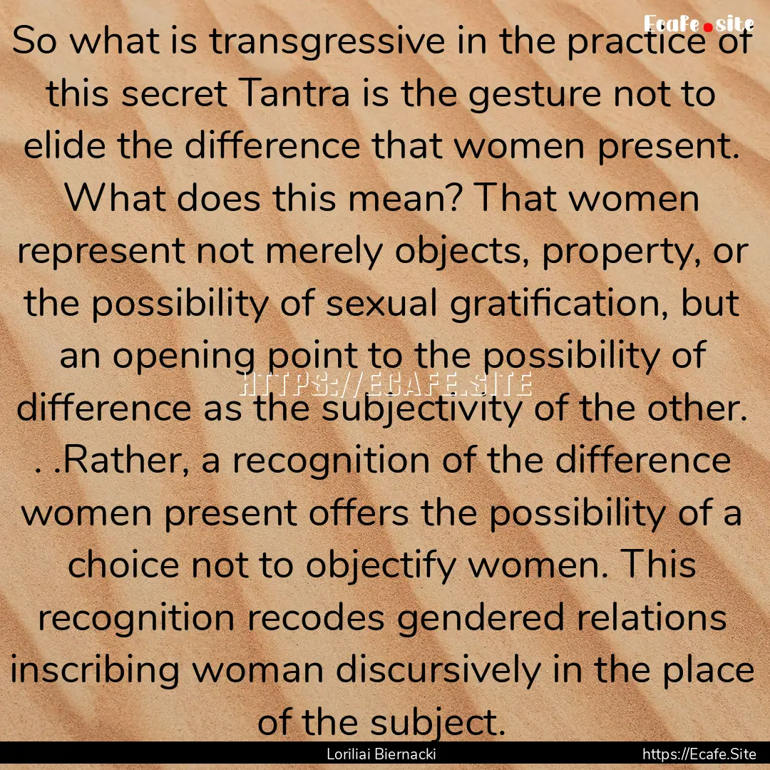 So what is transgressive in the practice.... : Quote by Loriliai Biernacki