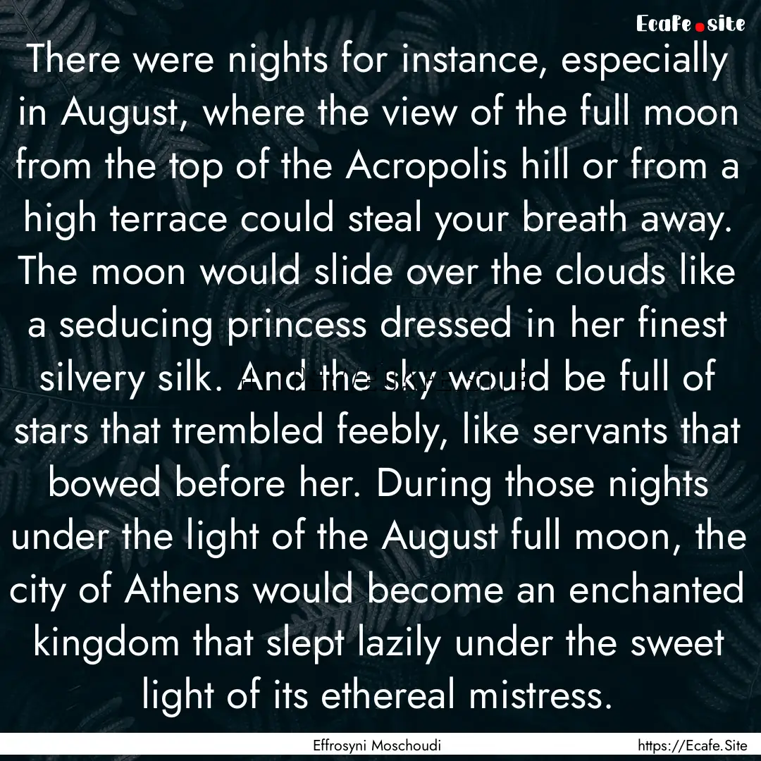 There were nights for instance, especially.... : Quote by Effrosyni Moschoudi