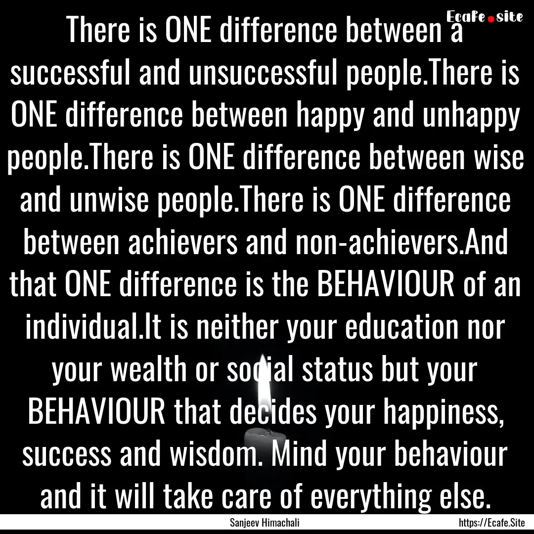 There is ONE difference between a successful.... : Quote by Sanjeev Himachali