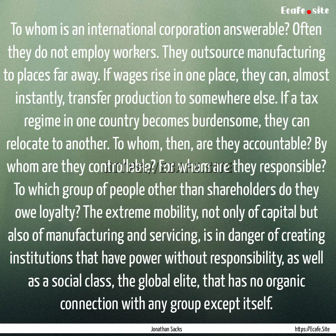 To whom is an international corporation answerable?.... : Quote by Jonathan Sacks