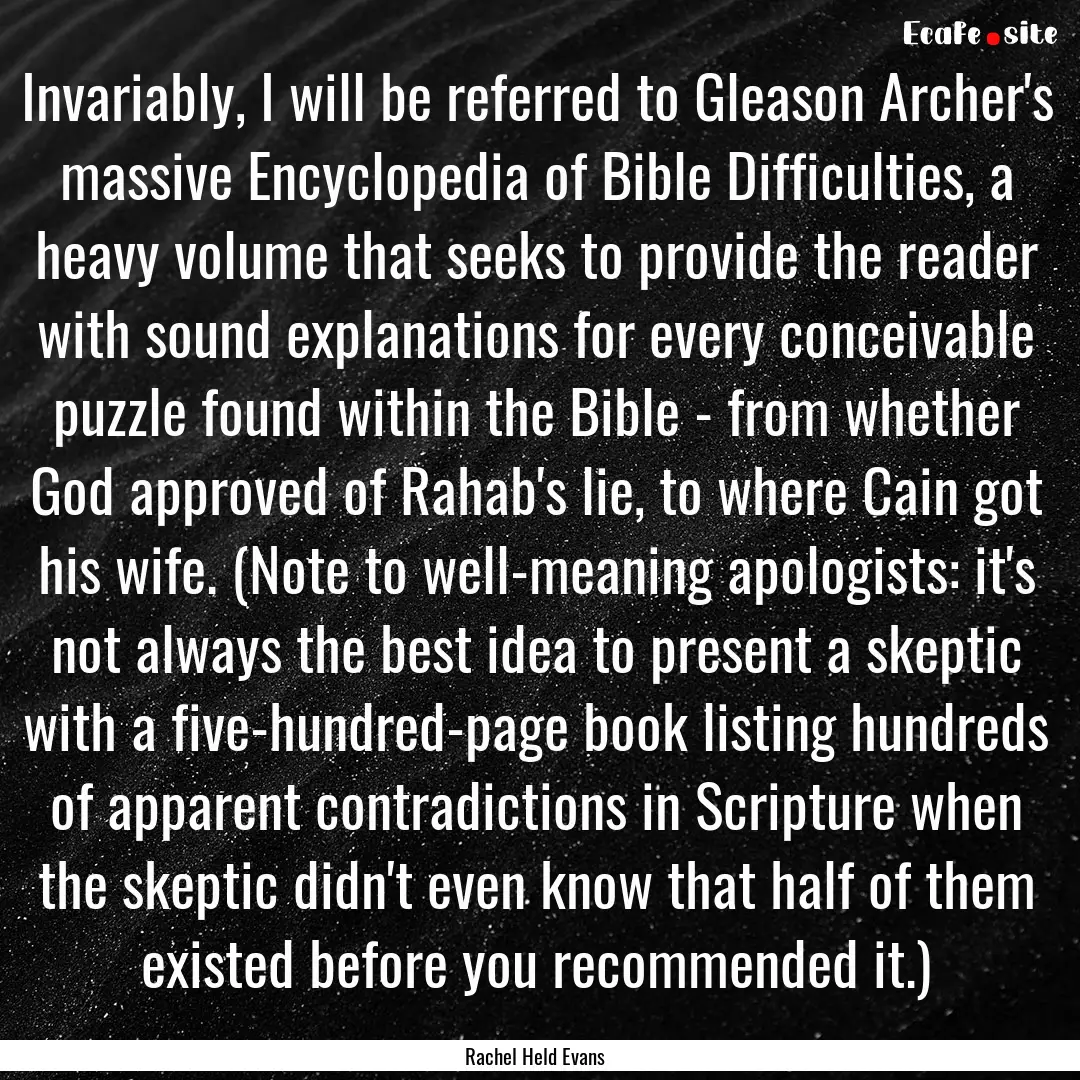 Invariably, I will be referred to Gleason.... : Quote by Rachel Held Evans