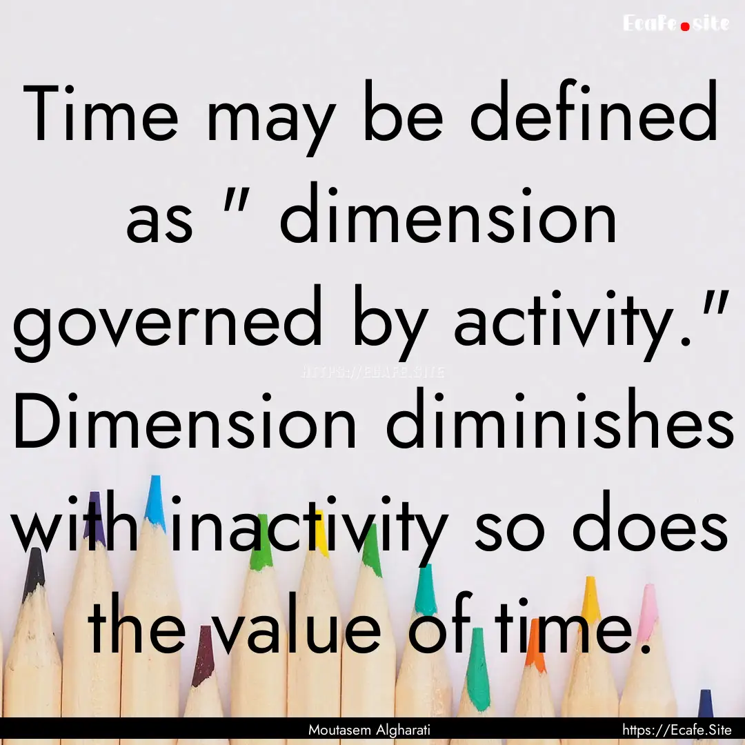 Time may be defined as 