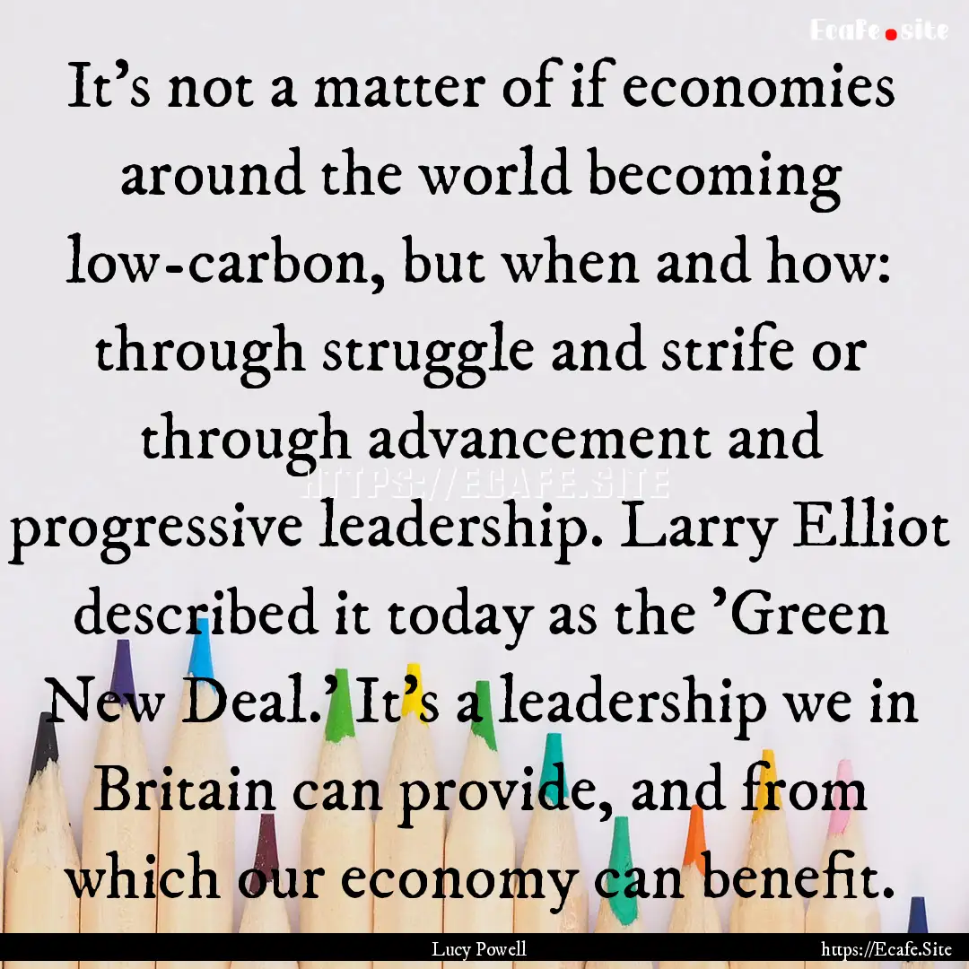 It's not a matter of if economies around.... : Quote by Lucy Powell