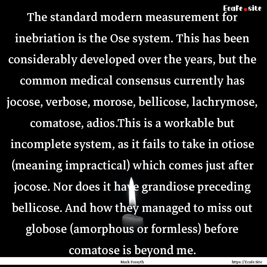 The standard modern measurement for inebriation.... : Quote by Mark Forsyth