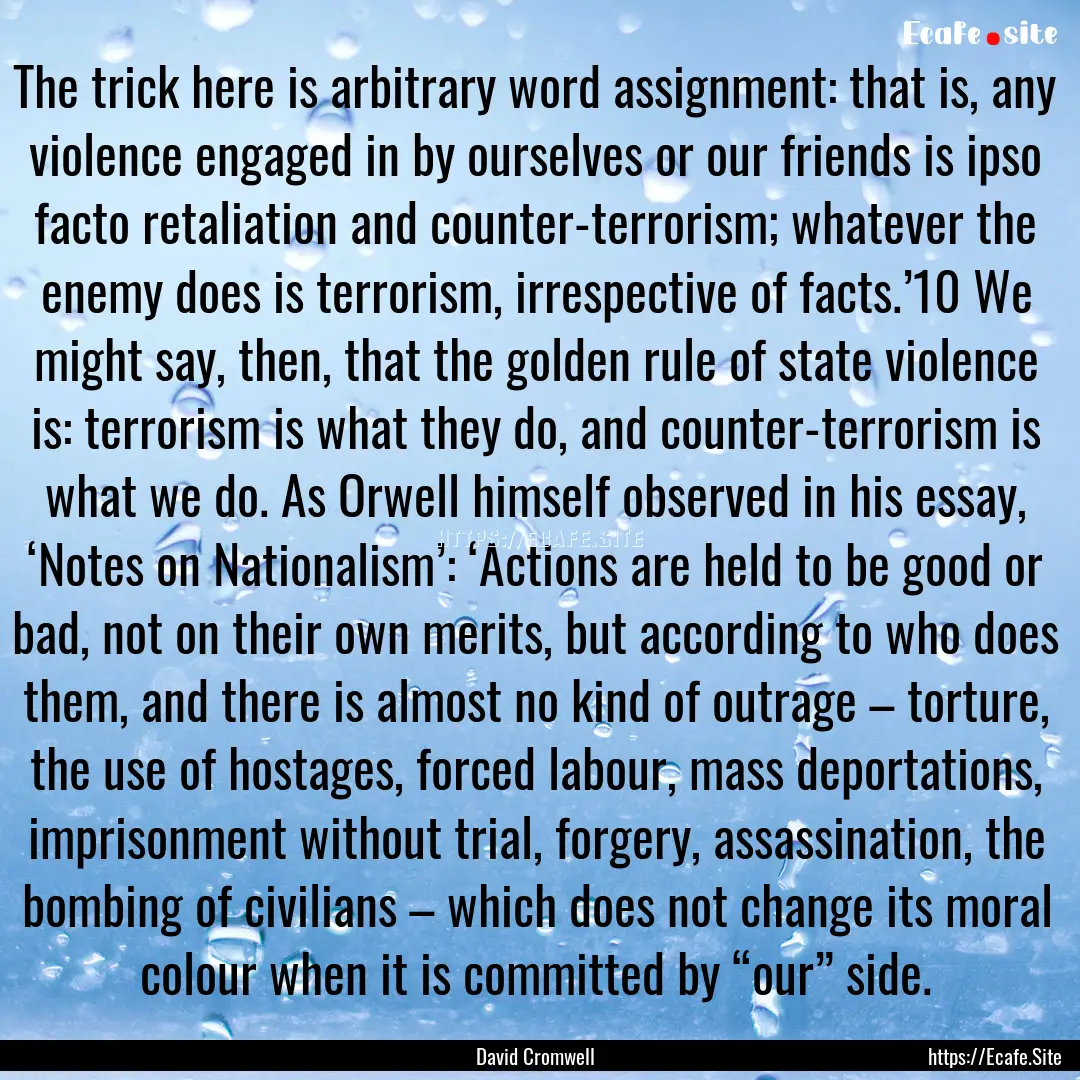 The trick here is arbitrary word assignment:.... : Quote by David Cromwell