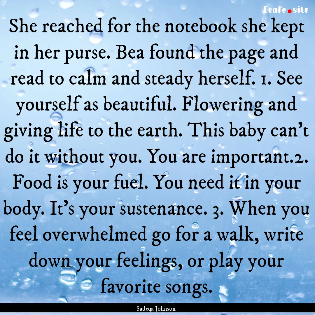 She reached for the notebook she kept in.... : Quote by Sadeqa Johnson