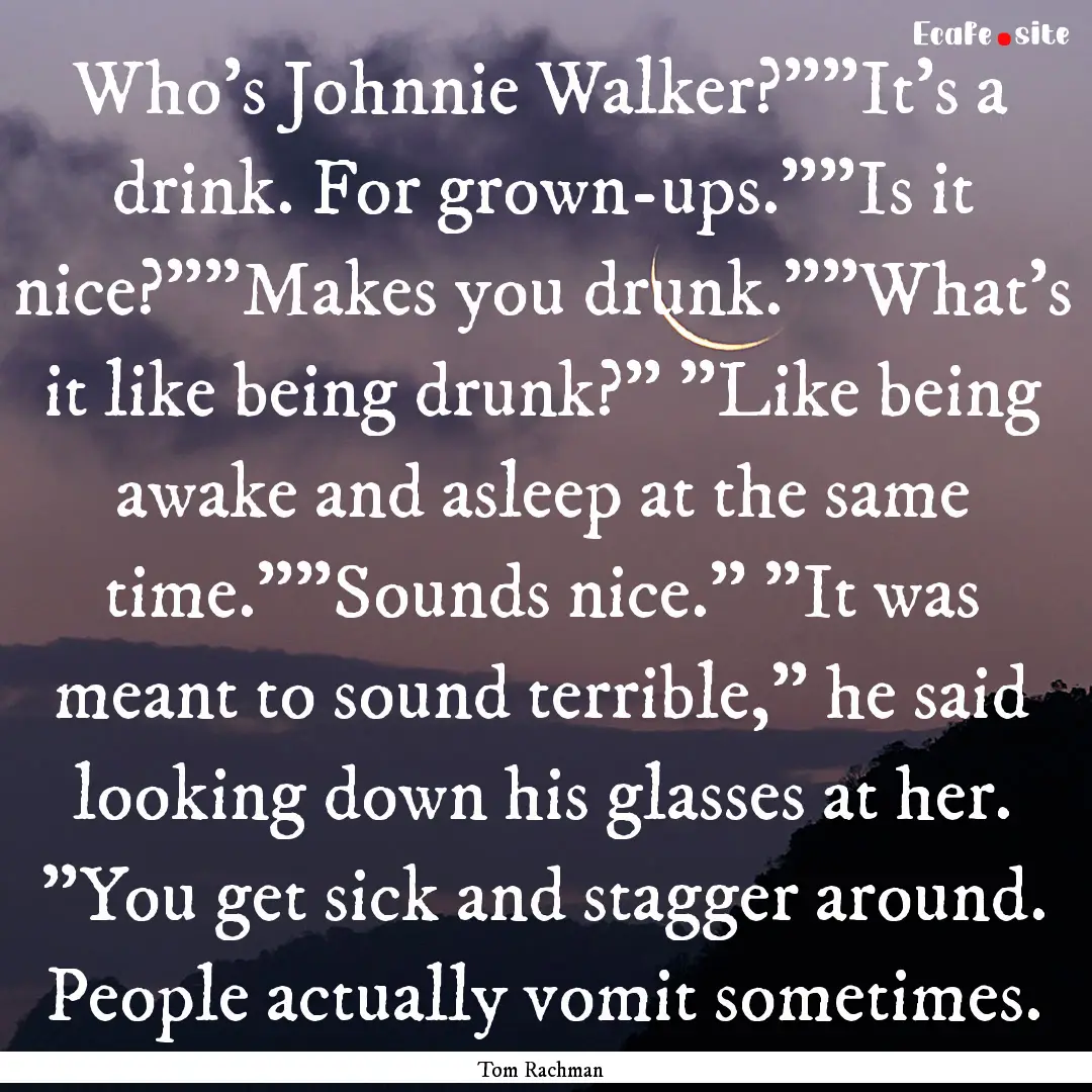 Who's Johnnie Walker?