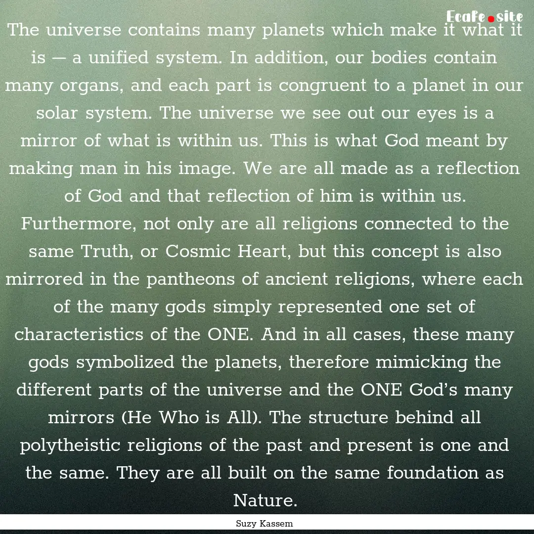 The universe contains many planets which.... : Quote by Suzy Kassem