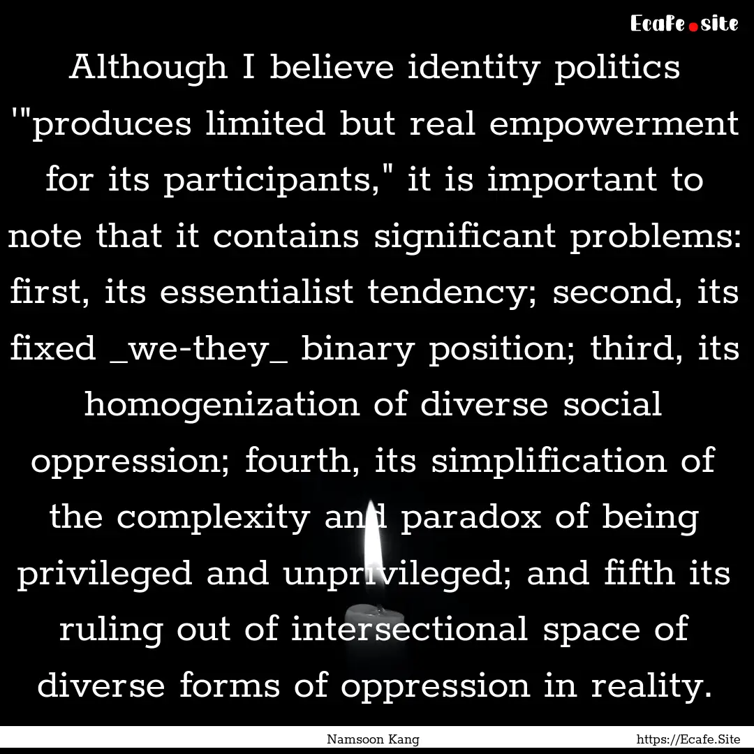 Although I believe identity politics '