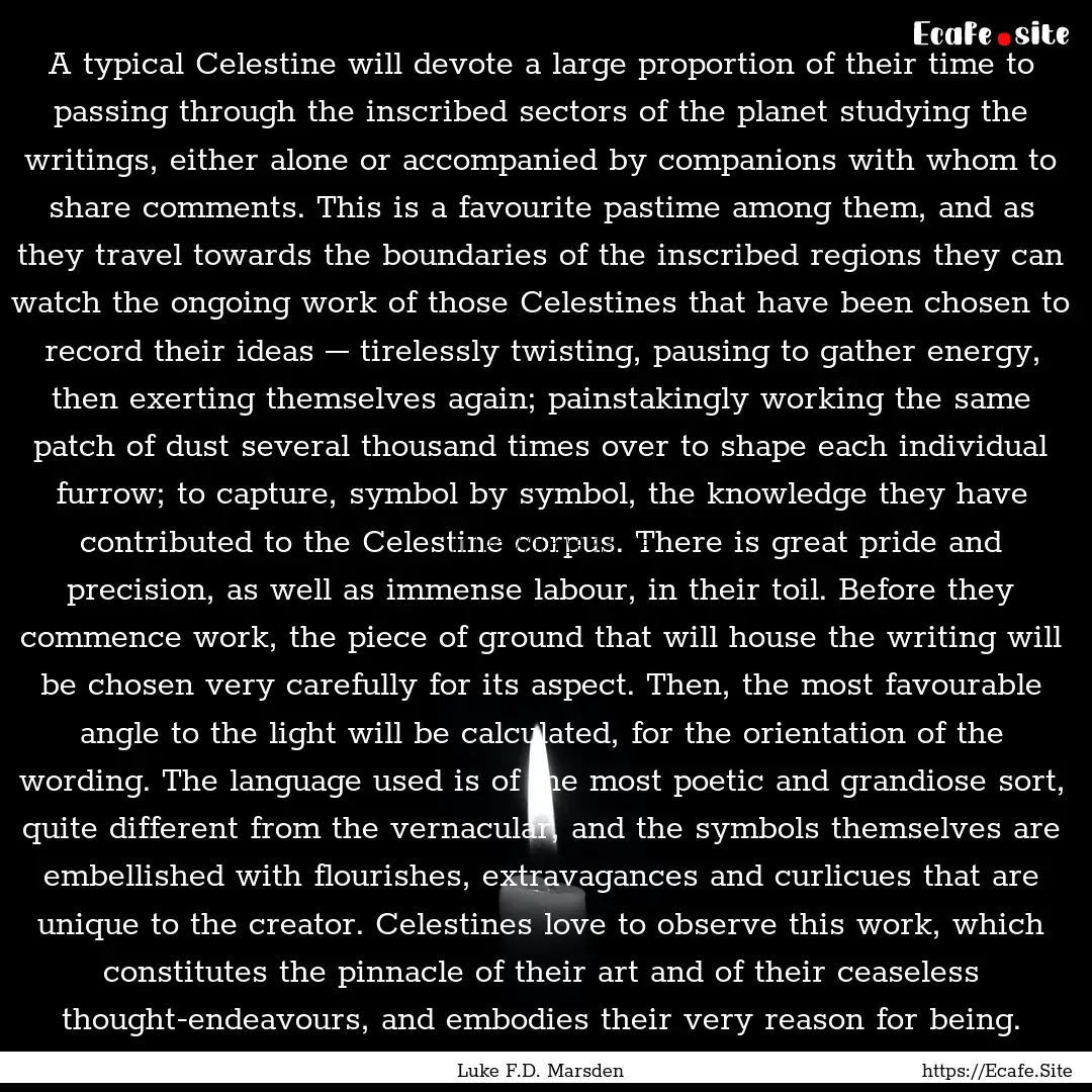 A typical Celestine will devote a large proportion.... : Quote by Luke F.D. Marsden