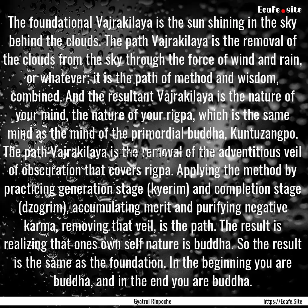 The foundational Vajrakilaya is the sun shining.... : Quote by Gyatrul Rinpoche