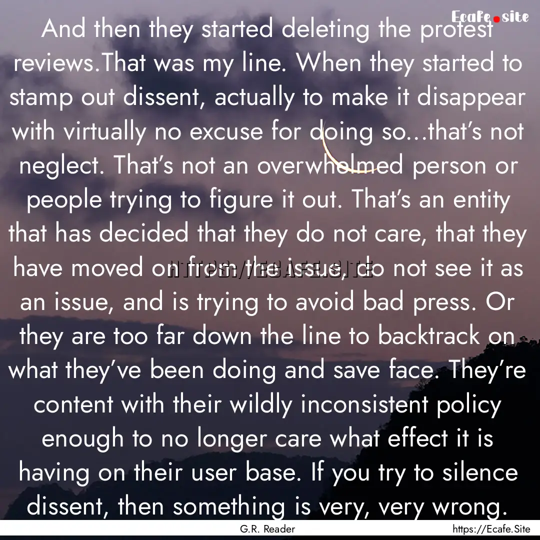 And then they started deleting the protest.... : Quote by G.R. Reader