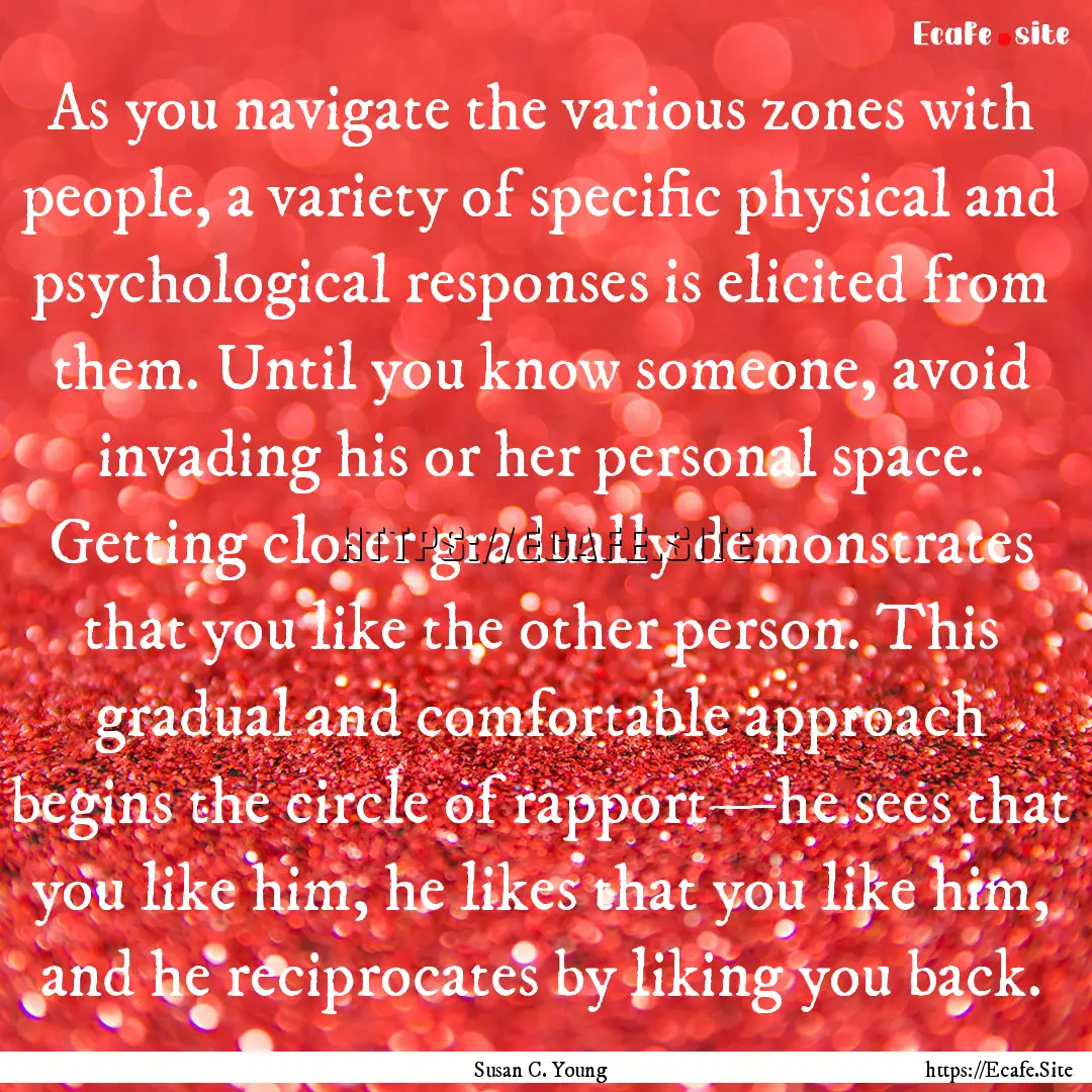 As you navigate the various zones with people,.... : Quote by Susan C. Young