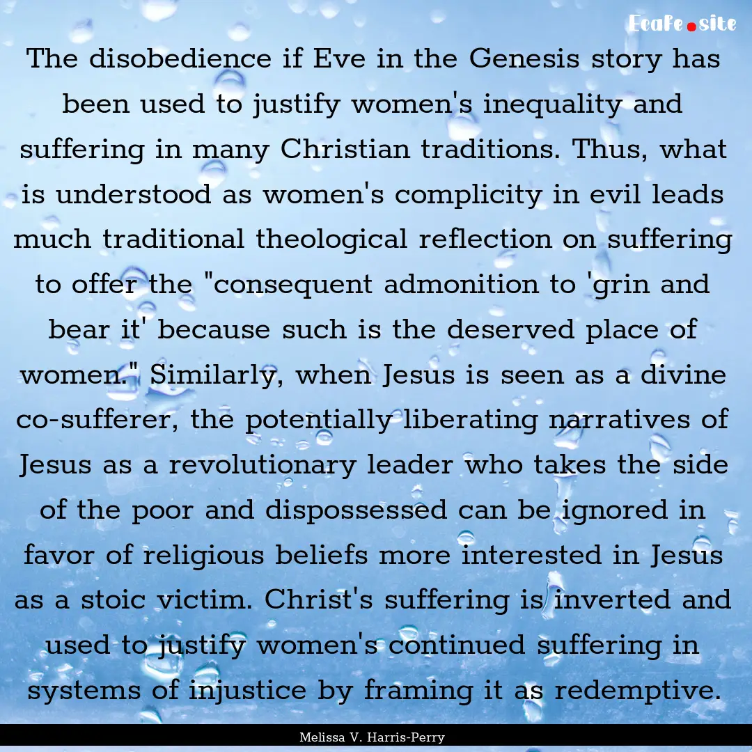 The disobedience if Eve in the Genesis story.... : Quote by Melissa V. Harris-Perry