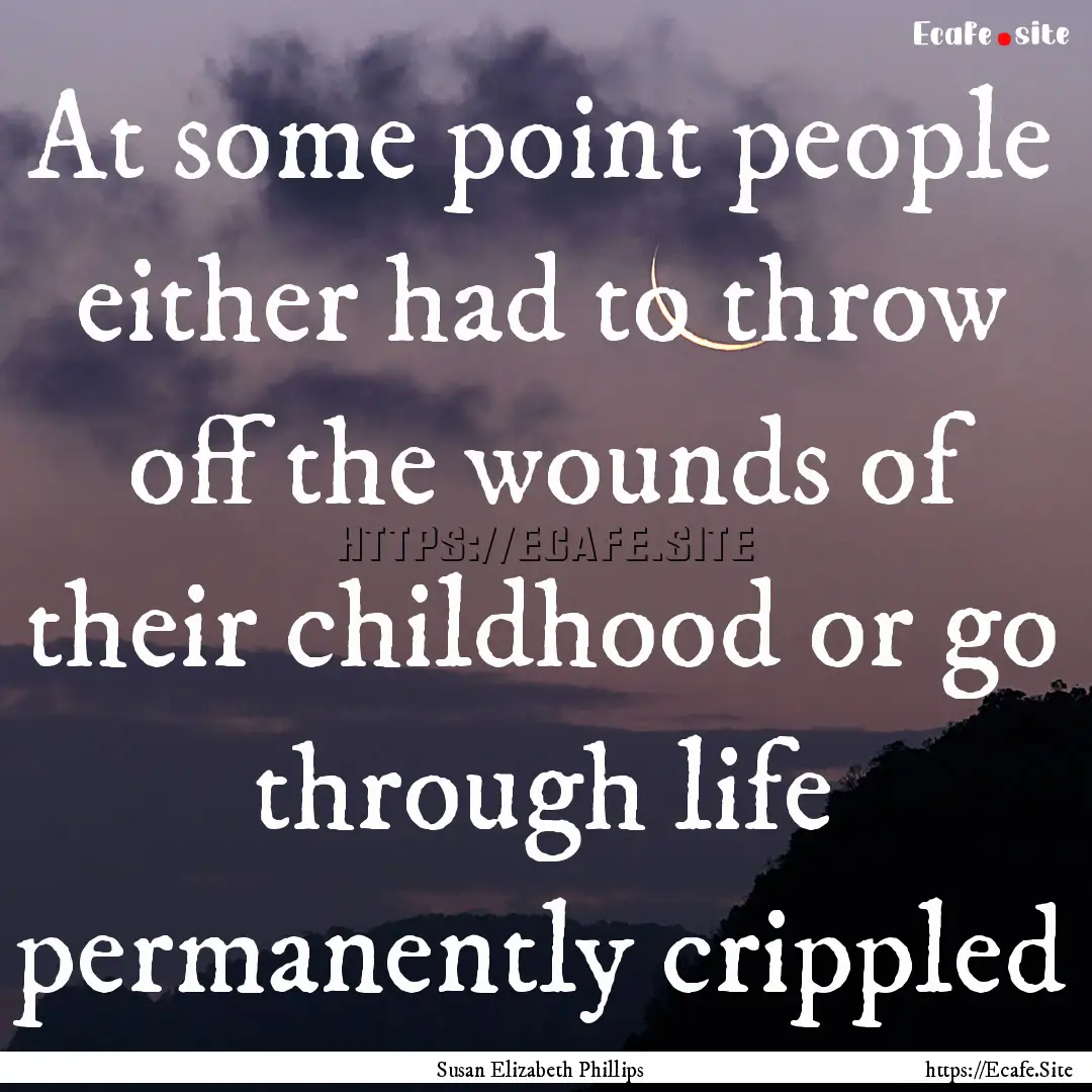 At some point people either had to throw.... : Quote by Susan Elizabeth Phillips