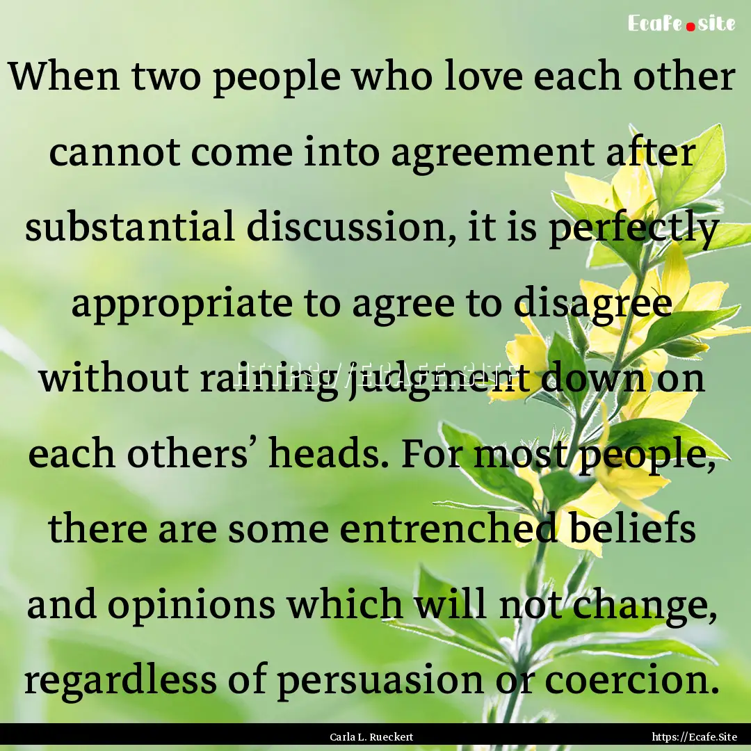 When two people who love each other cannot.... : Quote by Carla L. Rueckert