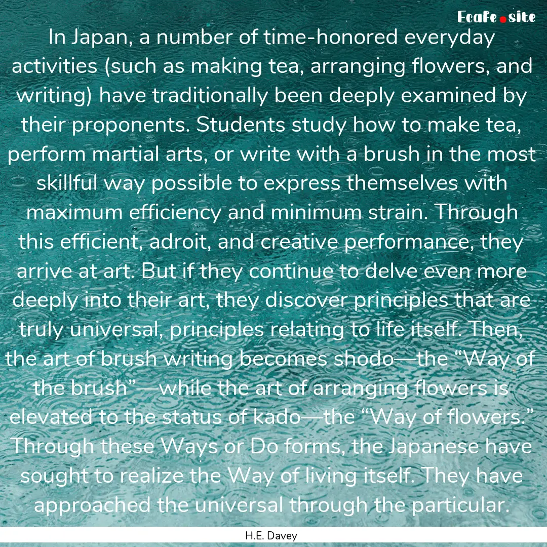 In Japan, a number of time-honored everyday.... : Quote by H.E. Davey