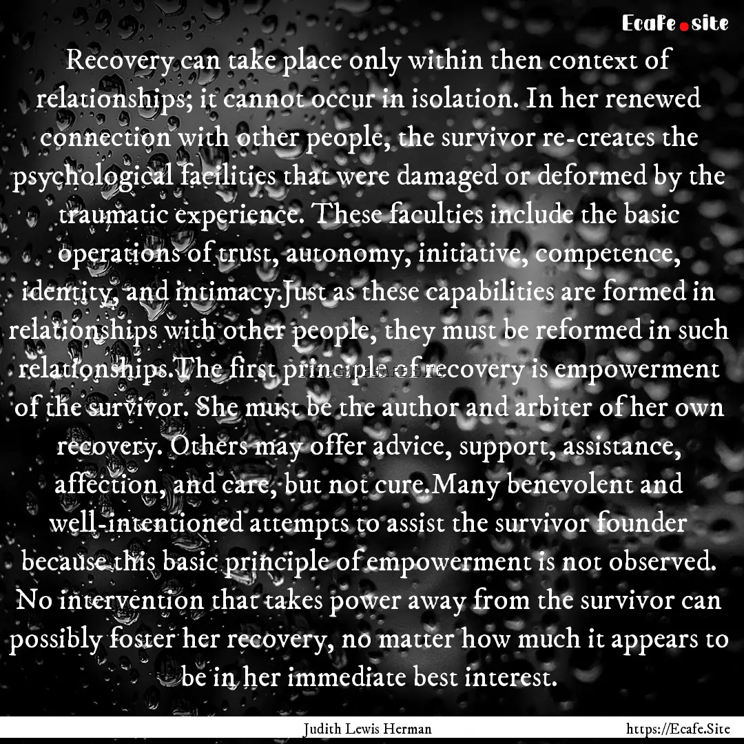 Recovery can take place only within then.... : Quote by Judith Lewis Herman