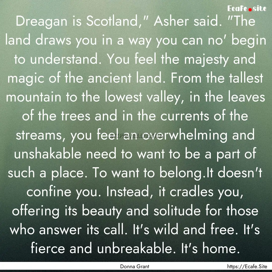 Dreagan is Scotland,