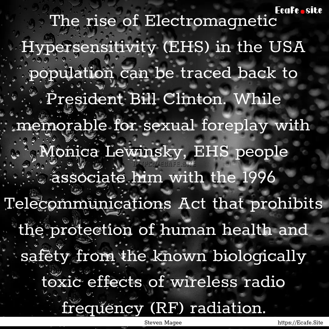 The rise of Electromagnetic Hypersensitivity.... : Quote by Steven Magee