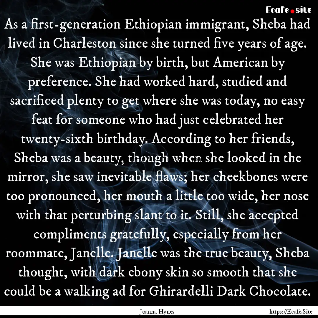 As a first-generation Ethiopian immigrant,.... : Quote by Joanna Hynes