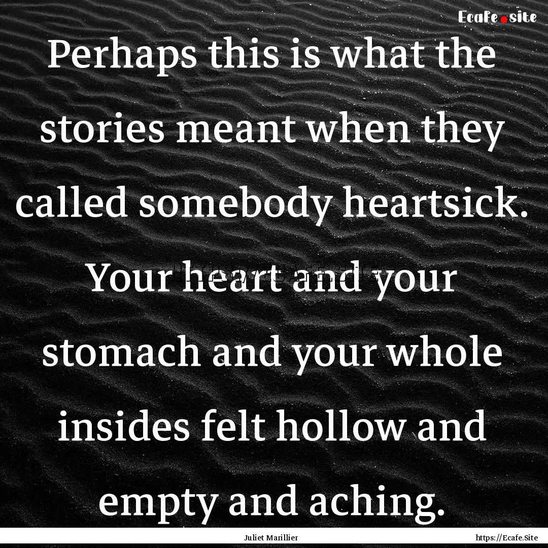 Perhaps this is what the stories meant when.... : Quote by Juliet Marillier