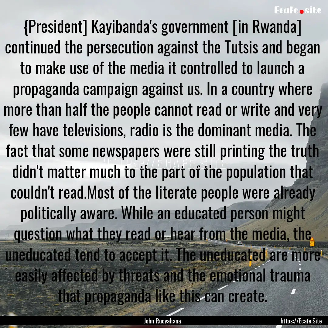 {President] Kayibanda's government [in Rwanda].... : Quote by John Rucyahana