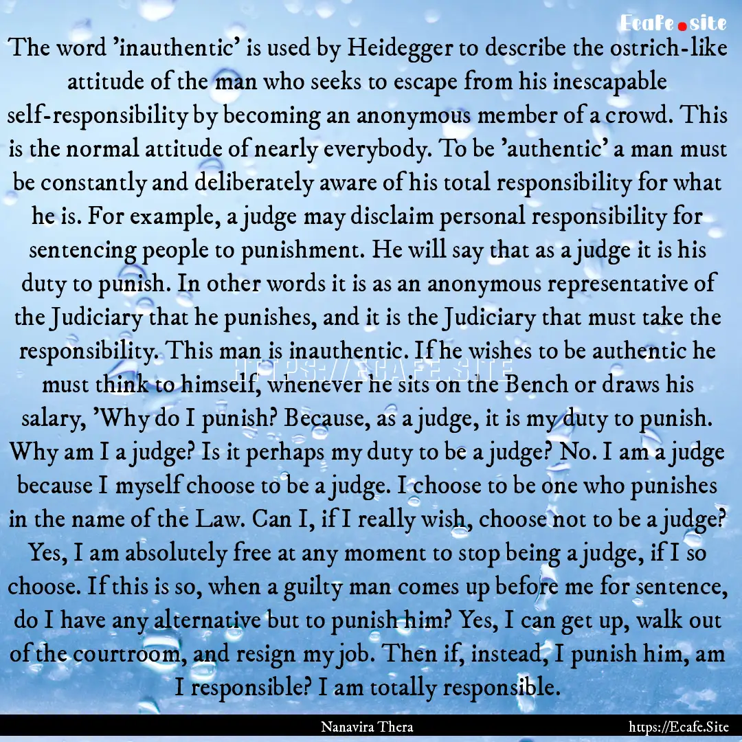 The word 'inauthentic' is used by Heidegger.... : Quote by Nanavira Thera