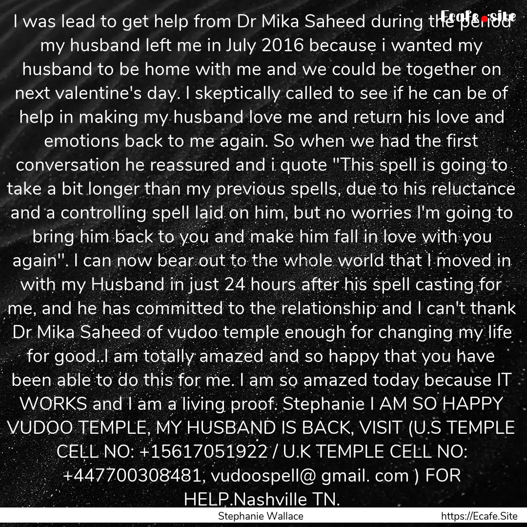 I was lead to get help from Dr Mika Saheed.... : Quote by Stephanie Wallace