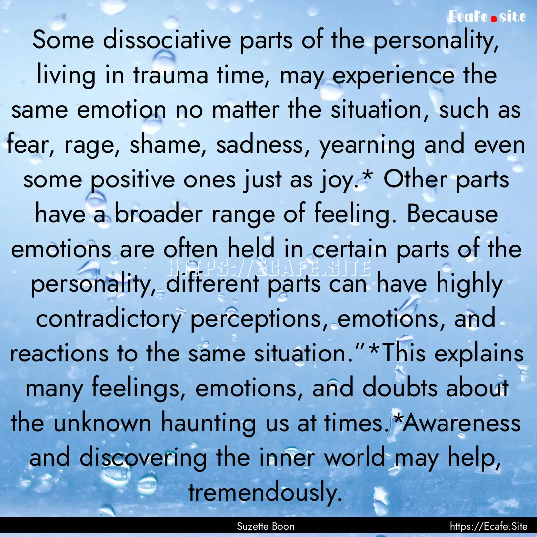 Some dissociative parts of the personality,.... : Quote by Suzette Boon