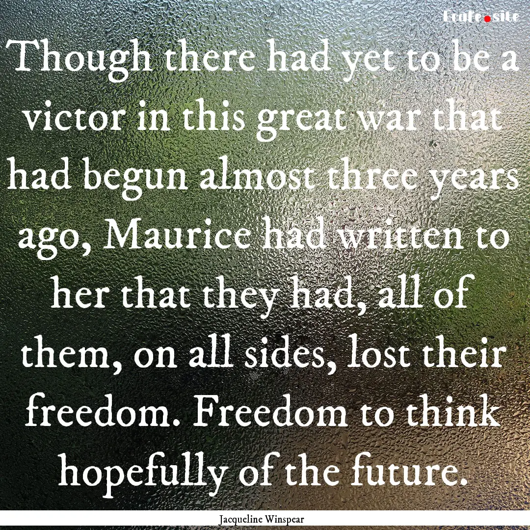 Though there had yet to be a victor in this.... : Quote by Jacqueline Winspear