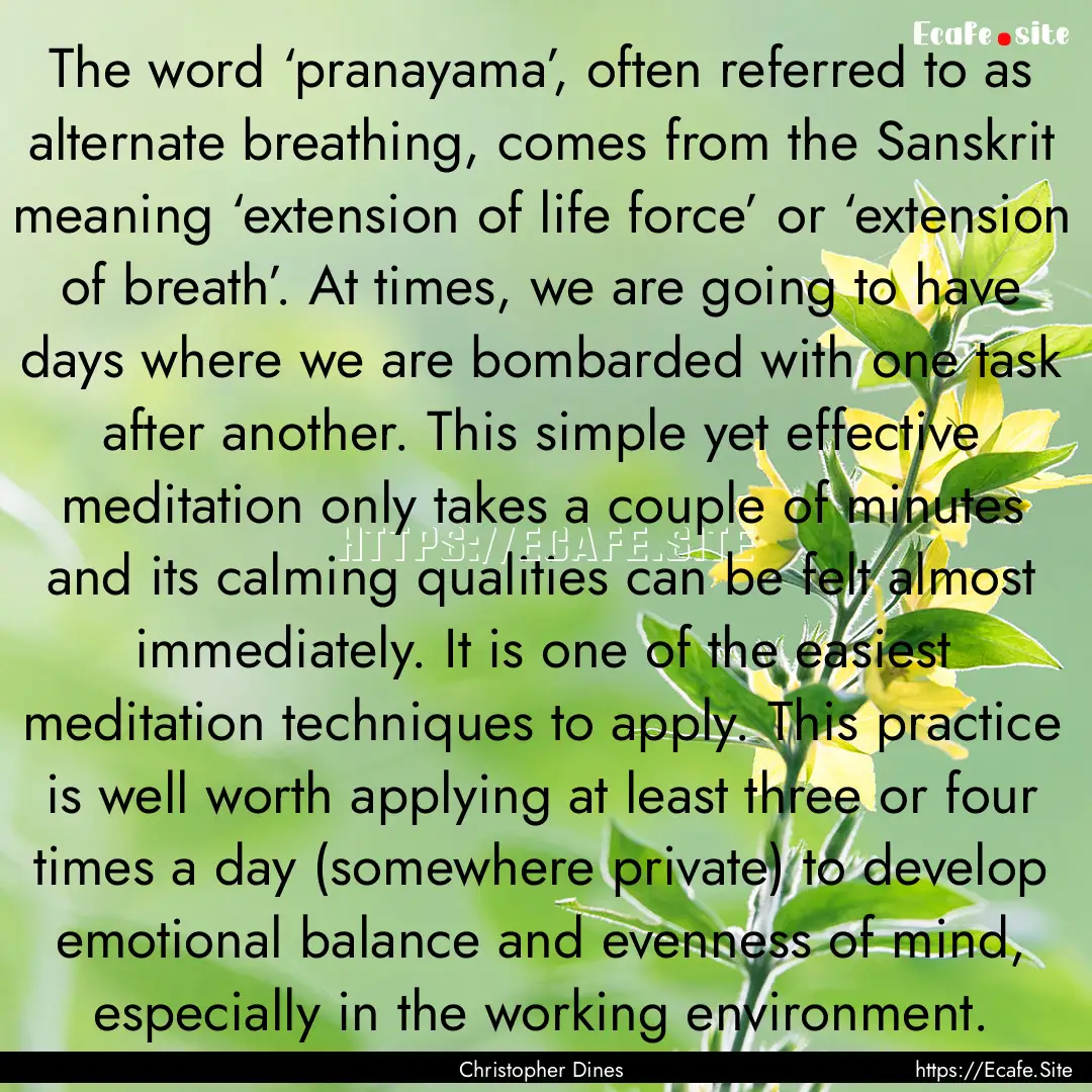 The word ‘pranayama’, often referred.... : Quote by Christopher Dines