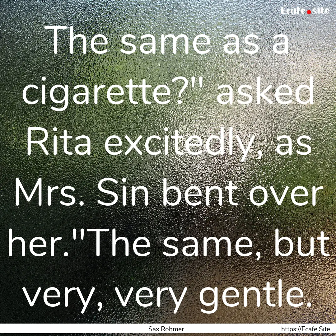 The same as a cigarette?