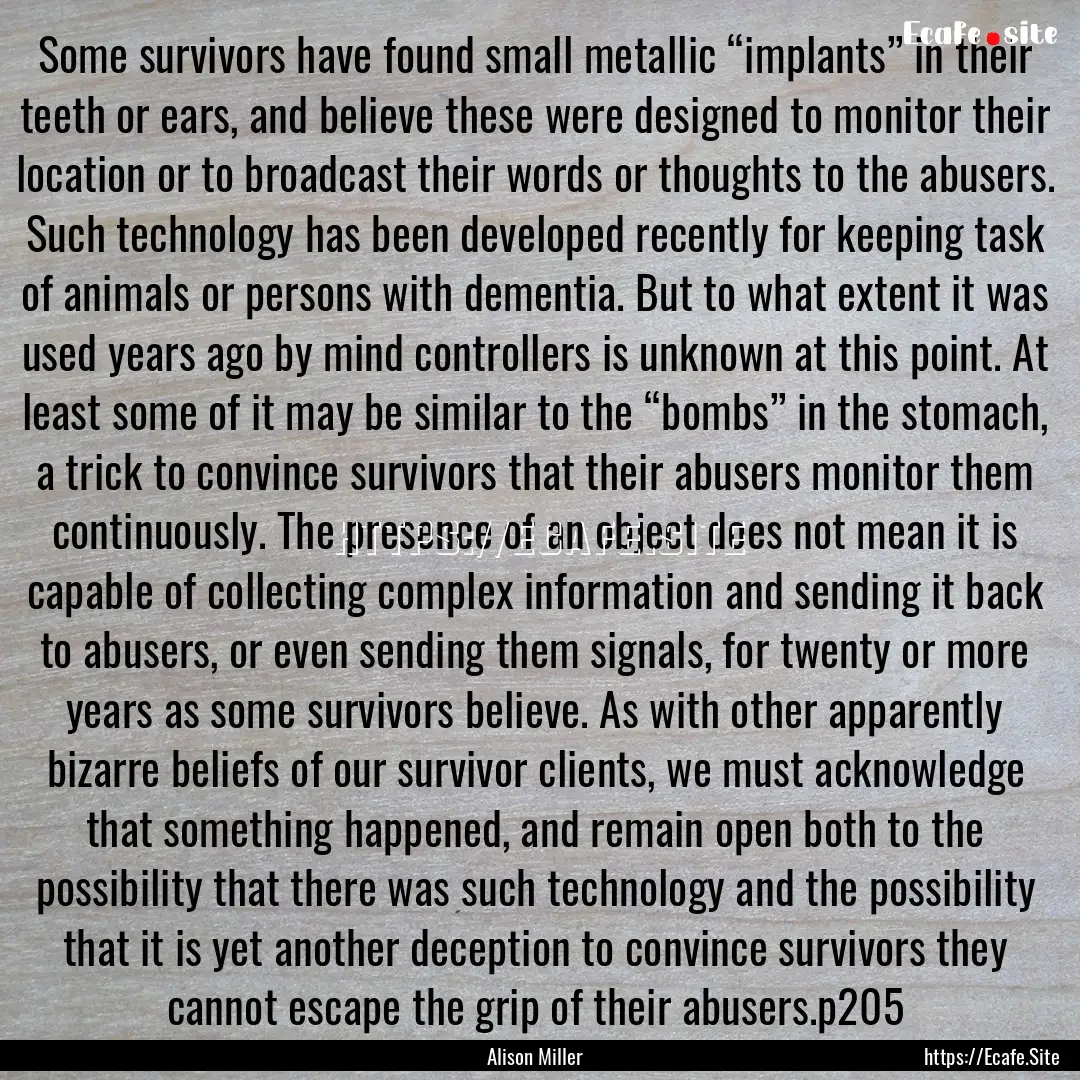 Some survivors have found small metallic.... : Quote by Alison Miller