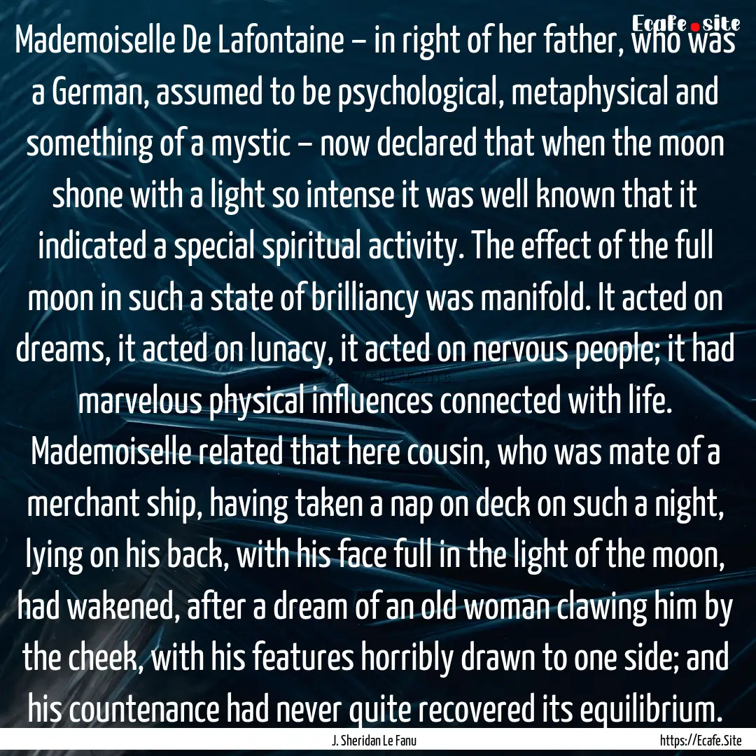 Mademoiselle De Lafontaine – in right of.... : Quote by J. Sheridan Le Fanu