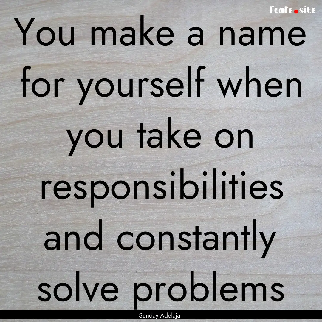 You make a name for yourself when you take.... : Quote by Sunday Adelaja