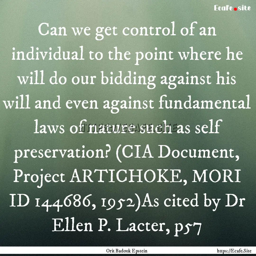 Can we get control of an individual to the.... : Quote by Orit Badouk Epstein